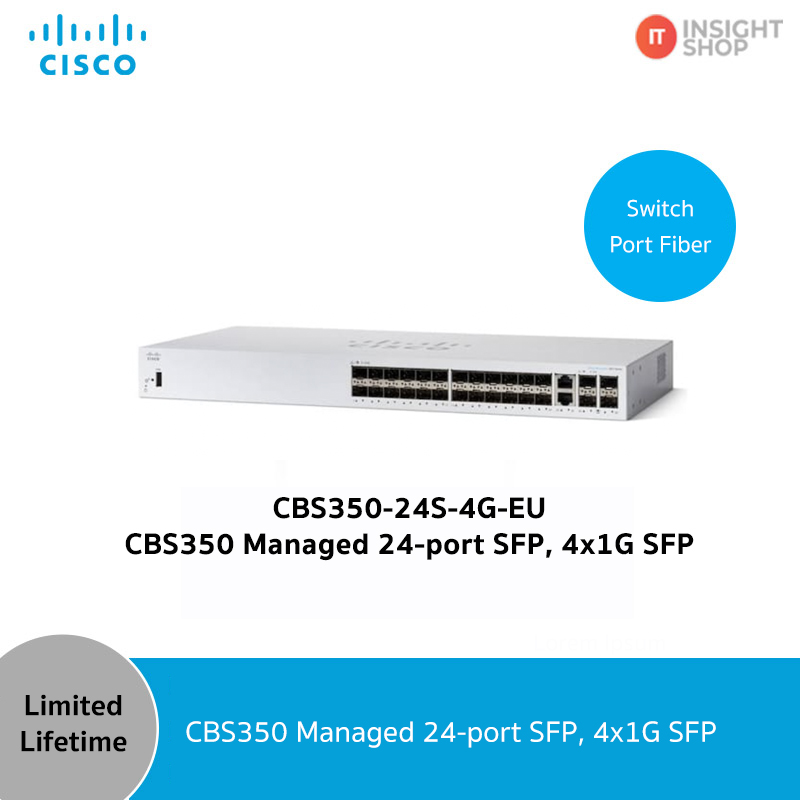 Bộ chuyển mạch Cisco CBS350 24T 4G EU | 24 cổng quản lý, 4 cổng SFP 1G